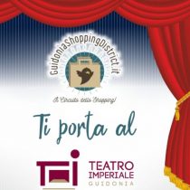 Lo shopping a guidonia regala il teatro imperiale